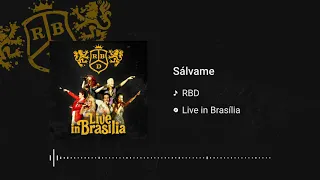 RBD - Sálvame (Live in Brasília)