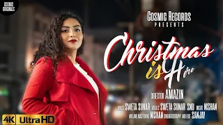 Sweta x SND - Christmas is here | Nishan Nath (Official Music Video) | Cosmic Records