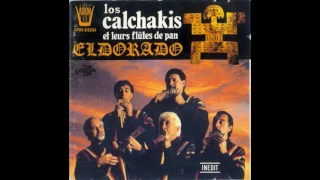 Los Calchakis - Flutes De Pan Eldorado (FULL ALBUM) 1992