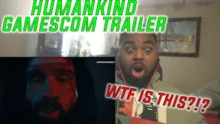 Humankind Reveal Trailer REACTION- Gamescom 2019