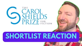 The Carol Shields Prize for Fiction Shortlist Reaction for 2024
