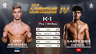 The League IV: Ott Remmer (EST) VS Sabri Ben Henia (TUN)