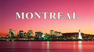 Relaxing Music With Stunning Beautiful Pictures of MONTREAL city (4K Video Ultra HD)