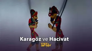 Karagöz ve Hacivat | TRT Arşiv