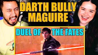 BULLY MAGUIRE: DUEL OF THE FATES | Star Wars | Tobey Maguire | Reaction!