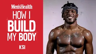 KSI’s Boxing and Workout Moves That Helped Him Lose 15kg | How I Build My Body | Men's Health UK