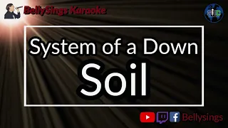 System of a Down - Soil (Karaoke)