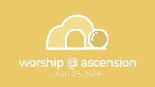 Fifth Sunday of Easter | Ascension East Lansing | April 28, 2024