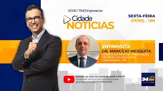 CIDADE NOTÍCIAS 17/05/2024 ▶ A Rádio TV da Cidade