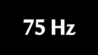 75 Hz Test Tone 1 Hour