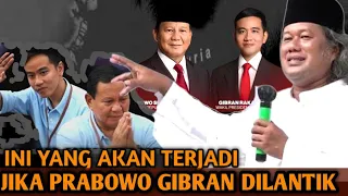 Gus Muwafiq Terbaru 2024 INI YANG AKAN TERJADI JIKA PRABOWO GIBRAN DILANTIK