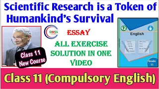 Scientific Research is a Token of Humankind's Survival all exercise solution | Class 11 English