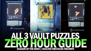 All 3 Vault Puzzles in Zero Hour - Complete Guide (Vaulted Obstacles Triumph) [Destiny 2]