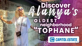 Historical Places in Alanya Turkey! Discovering Alanya KIZILKULE & TOPHANE 🚤