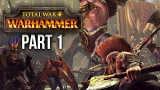 TOTAL WAR Warhammer Gameplay Walkthrough Part 1 - DIE GREEN SKINS (DWARF CAMPAIGN)