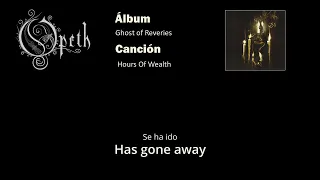 Opeth - Hours Of Wealth sub Español/English