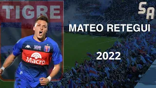 Mateo Retegui | Tiger | Goals & Assists | 2022