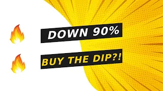 🚨 STOCK IS DOWN 90%!! BUY THE DIP?!