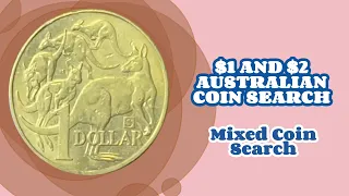 $1 AND $2 AUSTRALIAN COIN SEARCH 🦘