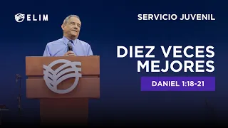 Diez veces mejores - Daniel 1:18-21