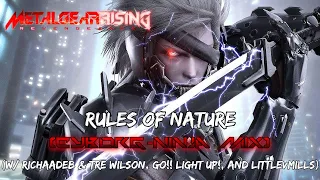 RULES OF NATURE (CYBORG-NINJA MIX) [w/Richaadeb & Tre Watson, GO!! Light Up!, And Little V]