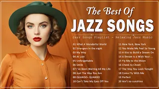 Best 20 Relaxing Jazz Songs Playlist 🍰 Most Beautiful Jazz Music Best Songs - Jazz Covers 2024