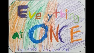 Everything at Once - Lenka Doodle Video (Gr 3 & 4 상모 초등학교)