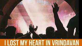 I Lost My Heart in Vrindavan | Vrindavan ki Holi | Happy Holi 2020 | Being Khilji