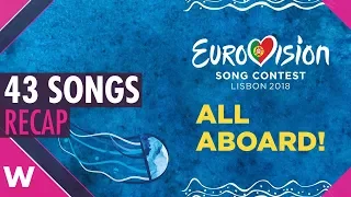 Recap: All 43 songs - Eurovision Song Contest 2018