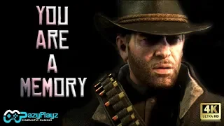 ARTHUR MORGAN // You Are A Memory // Red Dead Redemption 2 // Tribute // 4K