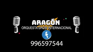 ORQUESTA SHOW INTERNACIONAL JUAN ARAGON - LIMA - PERU - CONTACTO 981346609