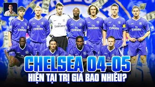 ĐỘI HÌNH CHELSEA 2004-2005 HIỆN TẠI GIÁ BAO NHIÊU