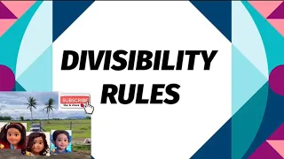 Divisibility rules for  2,3,4,5,6,7,8,9,10,11,12