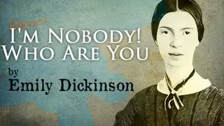I'm Nobody! Who Are You? By Emily Dickinson - Poetry Reading