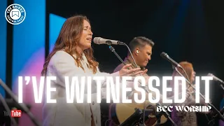 "I've Witnessed It" LIVE SUNDAY MORNINGS BCC Worship led by Amy Molina