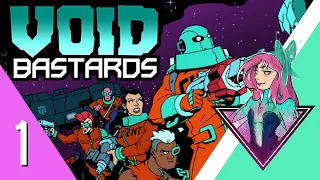 Void Bastards Part 1 (Full Stream) Into the Void? With Bastards?