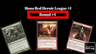 Mono Red Heroic League #1 - Round #4 vs Kuldotha Red