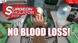 Surgeon Simulator 2013 | Perfect Brain Transplant [2:01]