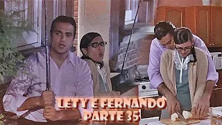 A História de Lety e Fernando - PARTE 35