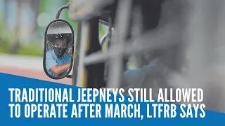 Traditional jeepneys still allowed to operate after March, LTFRB says