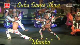 "Mambo". Cuba Dance Shou. "Мамбо". Куба Данс Шоу.