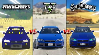 MINECRAFT NISSAN SKYLINE R34 VS GTA 5 SKYLINE R34 VS GTA SAN ANDREAS SKYLINE R34 - WHICH IS BEST?