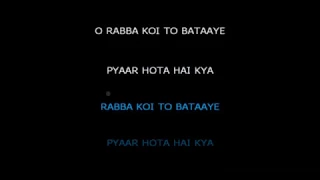 O Rabba Koi To Bataye Karaoke Sangeet HQ