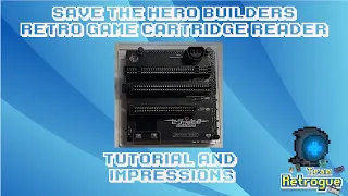 Tutorial: Back up your original cartridges & saves with the Save the Hero Builders Cartridge Reader!