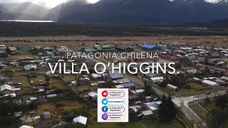 VILLA O’HIGGINS - PATAGONIA CHILENA