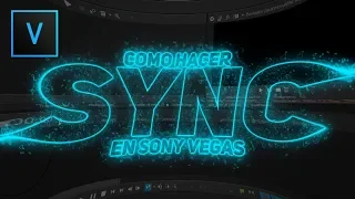 Como Hacer Sync | Sony Vegas Pro Tutorial