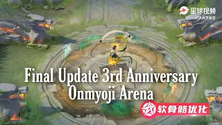 Final Update 3rd Anniversary Onmyoji Arena