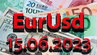 Курс евро доллар Eur Usd. Прогноз форекс 15.06.2023. Разметка, сигналы. Forex. Трейдинг с нуля.