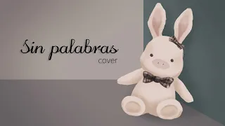 Sin Palabras - Cover - You're Beautiful