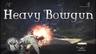 Monster Hunter World - Wyvernsnipe Heavy Bowgun Gameplay - Weapons Showcase Part 1